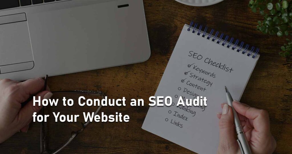 How to Conduct an SEO Audit for Your Website