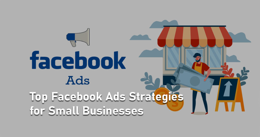 Facebook ads strategy for business