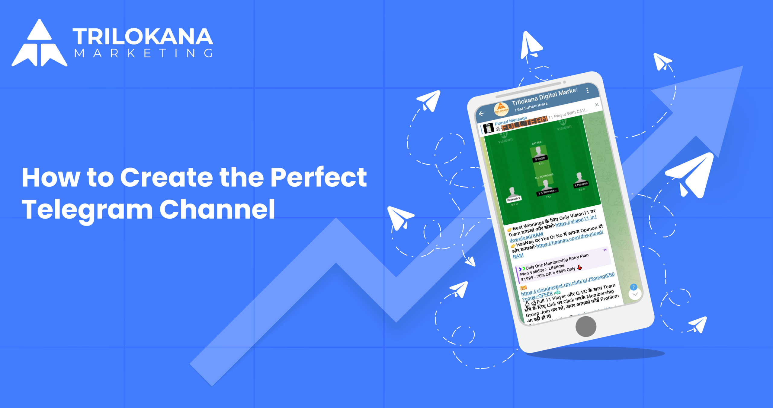 How to Create the Perfect Telegram Channel - Trilokana Marketing
