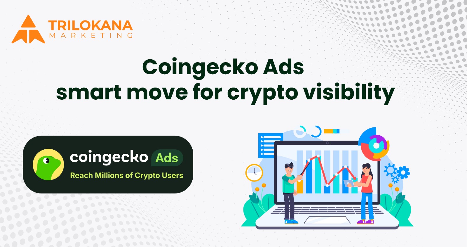 CoinGecko Advertising-A smart move for crypto visibility - Trilokana  Marketing