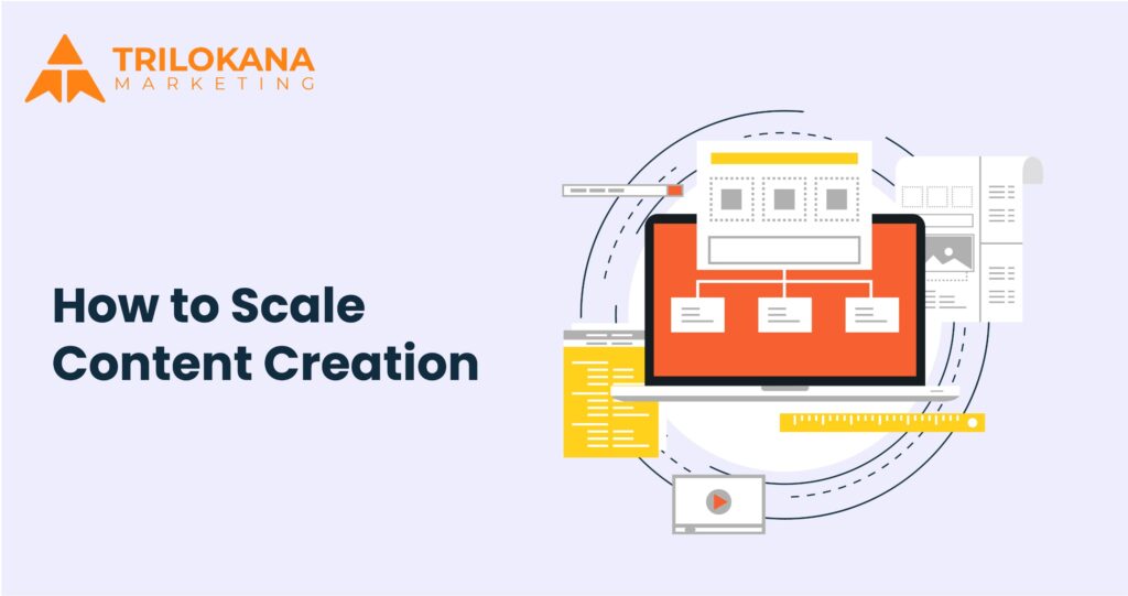 How to scale Content Creation