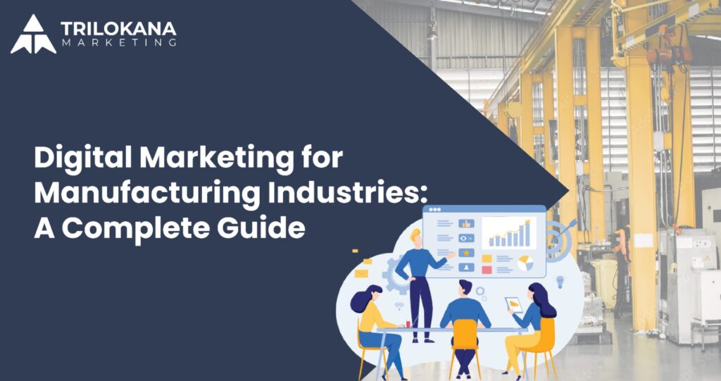 digital marketing for manufacturing industries